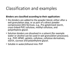 Binders Classification Pharmaceutical excipient | PPTX