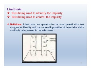 Pharmaceutical impurity and limit test_by_Raju_Yadav_M.S._Pharm_NIPER ...
