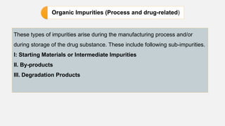 Pharmaceutical impurties | PPT
