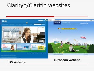 Clarityn/Claritin websites US Website   European website 