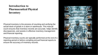 Pharmaceutical physical inventory and 3rd party logistics.pptx