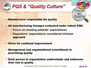 PQS
Training on PQS conducted by Md. Zakaria Faruki 42 of 47
 