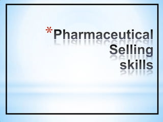 PharmaceuticalSellingskills 