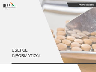 Pharmaceuticals
USEFUL
INFORMATION
 