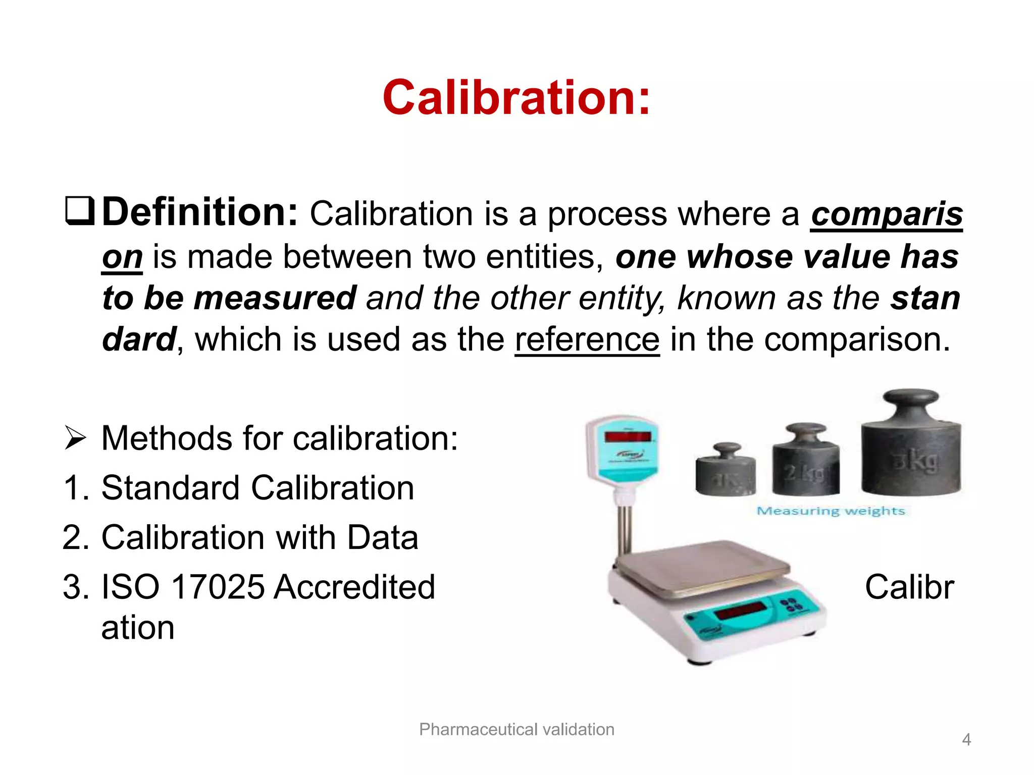 Pharmaceutical validation, calibration & qualifications PPT
