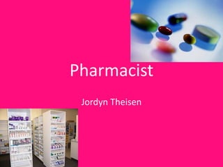 Pharmacist Jordyn Theisen  