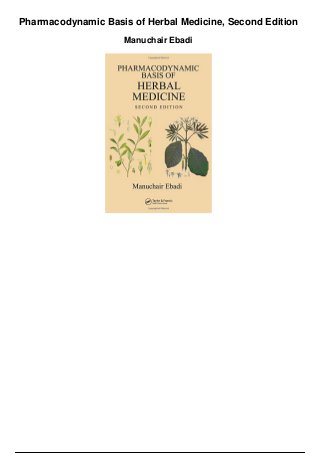 Pharmacodynamic Basis of Herbal Medicine, Second Edition
Manuchair Ebadi
 