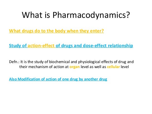 pharmacodynamics mechanisn of drug action pharmacodynamics