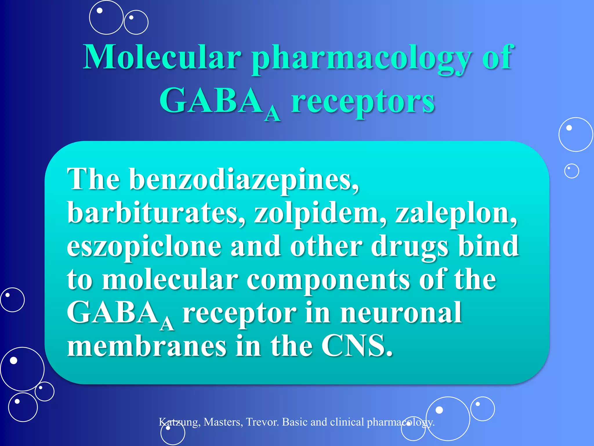 Pharmacodynamics of benzodiazepines, barbiturates and newer hypnotics | PPT