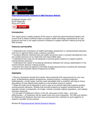 Pharmacoeconomic Analysis in R&D Decision Making

Published:October 2011
No.Of Pages:86
Price:US $ 3835




Introduction

This report gives in depth analysis of the ways in which the pharmaceutical industry can
ensure that it collects sufficient data to support health technology assessments for new
products and how it can apply economic analyses to support decision making during the
R&D process.

Features and benefits

* Understand the importance of health technology assessment in reimbursement decisions
and how to optimize data to get a positive outcome.
* Compare different methods that use health economics early in product development and
can enable decisions to be made that will reduce R&D costs.
* Understand how trials can be designed to provide good evidence to support positive
reimbursement decisions.
* Understand the impact of increasing interaction between the various stakeholders in the
reimbursement decision making process.
* Discover the views of experts in the field of pharmacoeconomics including the Associate
Director of the Scientific Advice Programme at NICE.

Highlights

* Pharma companies should think earlier about potential HTA requirements for any new
drug. Understanding patient perspectives, existing practice, including treatment
heterogeneity, unmet needs, and the costs associated with a condition will help to frame
discussions of cost-effectiveness lbefore a new product comes to market.
* Phase III trials can be designed in such a way as to provide data that supports positive
reimbursement decisions. Studies that provide evidence to support reimbursement will
typically include a comparator, be longer, include a broader patient population, and realistic
outcome measures.
* In the light of healthcare reform in the US, discussion of the costs – and cost-
effectiveness – of treatment will be raised more and more frequently. The FDA and Centers
for Medicaid and Medicare Services have announced their intention to work together to
explore a parallel review process.

Browse All Pharmaceuticals Market Research Reports
 