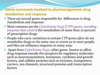 Pharmacogenetics d and effect on determination of drug dosing in ...