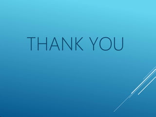 THANK YOU
 