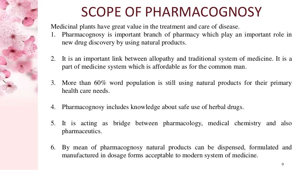 Introduction of Pharmacognosy, Scope and Traditional system of Medici…