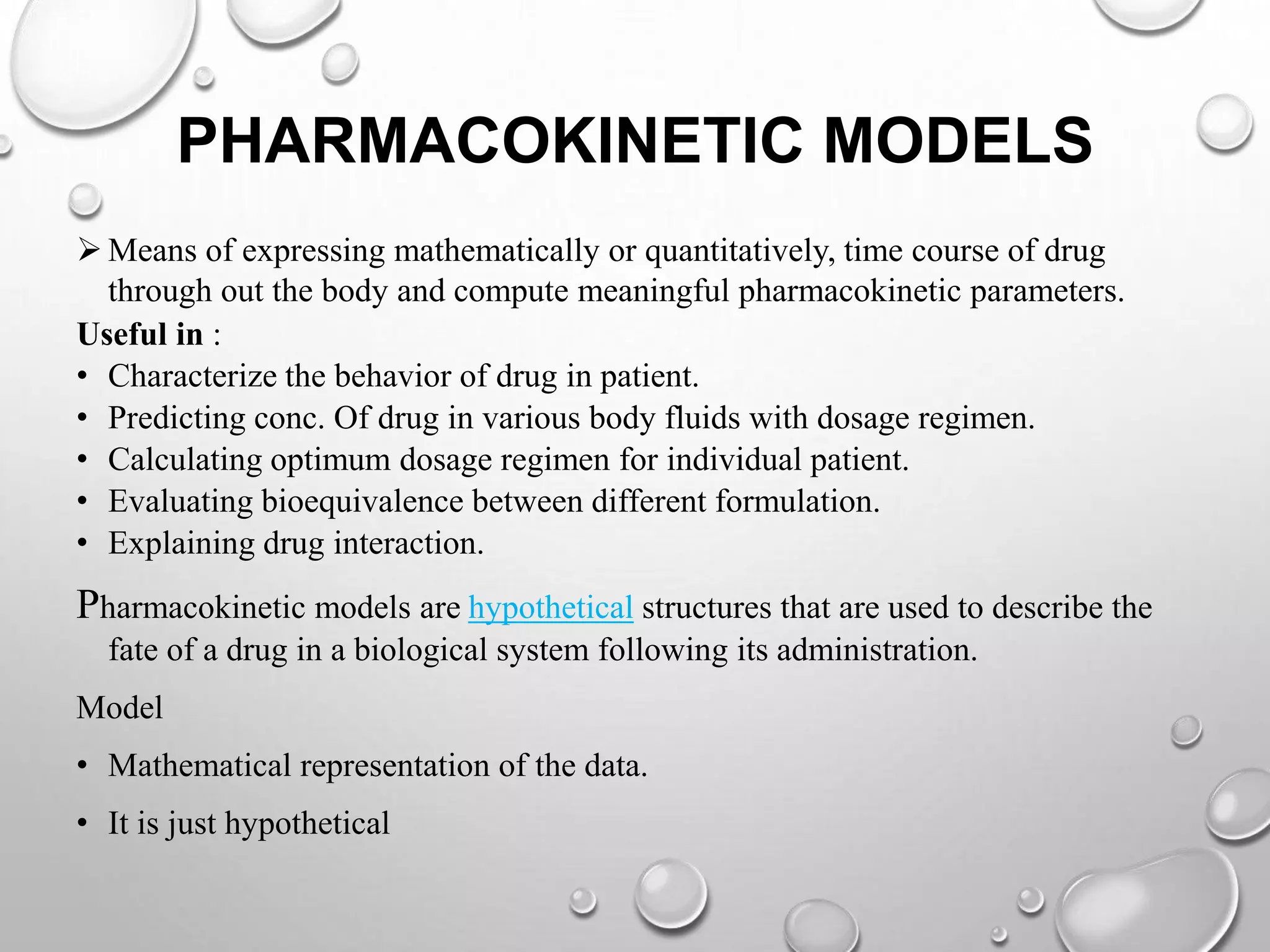 Pharmacokinetic models | PPTX