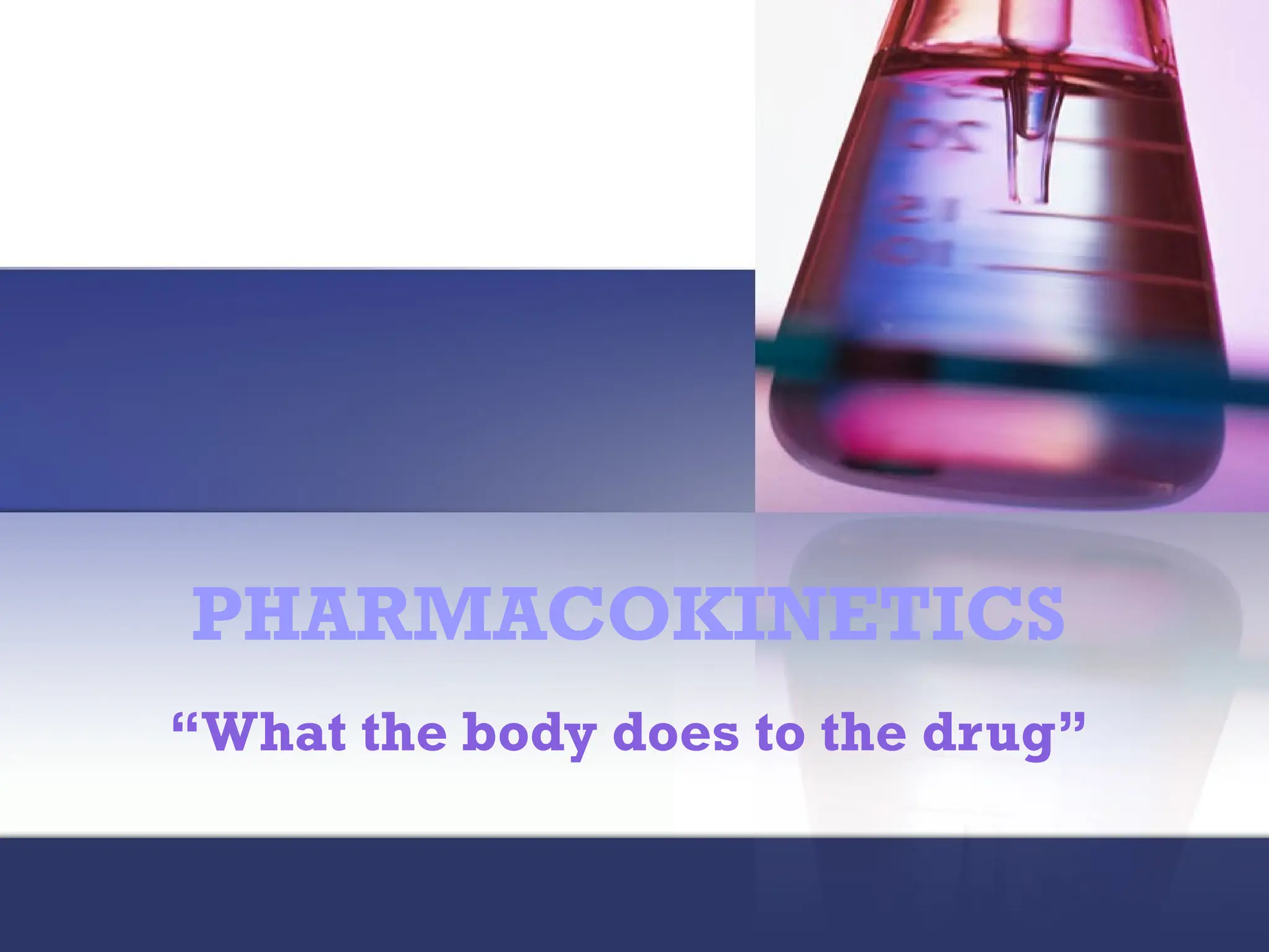 Pharmacokinetics And Pharmacodynmics Ppt Pptx
