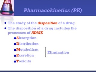 Pharmacokinetics and pharmacodynmics ppt | PPTX