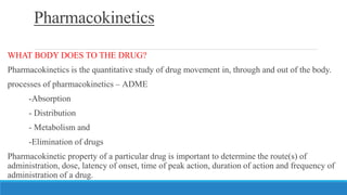 Pharmacokinetics Absorption Distribution Pptx