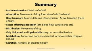Pharmacokinetics of Drugs: Introduction to Pharmacology | PPTX