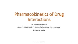 Dr. Rameshwar Dass
Guru Gobind Singh College of Pharmacy, Yamunanagar
Haryana, India
Rmeshwar Dass GGSCOP, YNR 1
 
