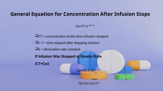 Comprehensive Pharmacokinetics of Intravenous Infusion: Principles and ...