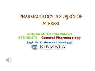 Pharmacology a subject of interest | PPTX