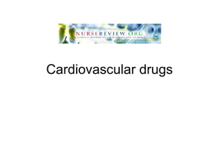 Cardiovascular drugs 