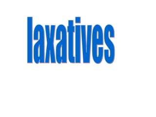 laxatives 