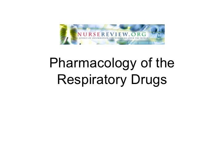Pharmacology Respiratory Drugs