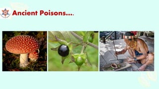Ancient Poisons….
 