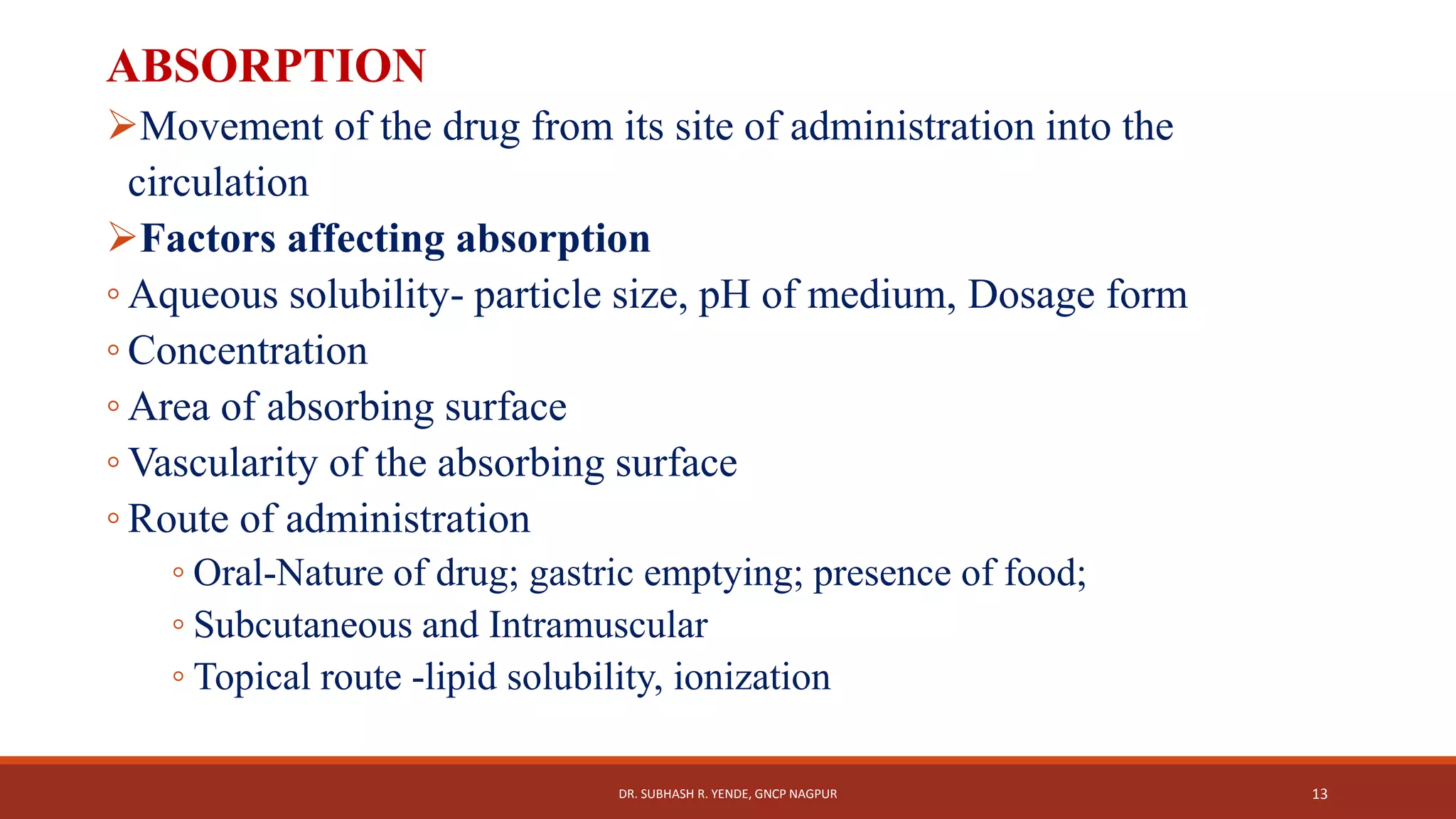 Pharmacology I- Pharmacokinetics (Absorption and Distribution) | PPTX