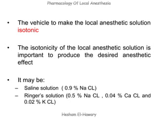 •        If the injected anesthetic solution is hypotonic:
         water will pass from the injected anesthetic
         ...