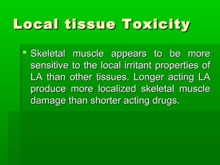 Local Effect Is Pharmacology of Local Anesthetics | PPT