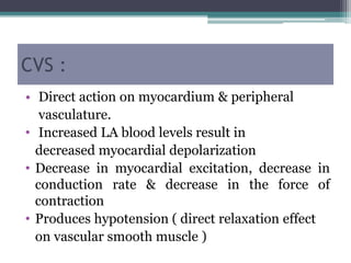 Local Effect Is Pharmacology of local anesthetics | PPTX