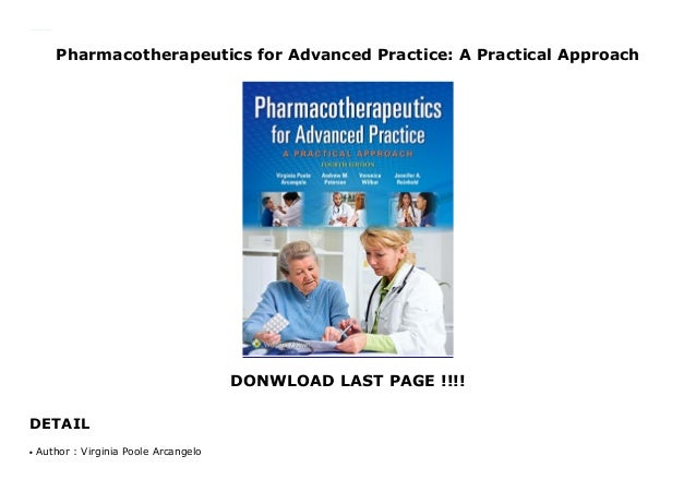 Pharmacotherapeutics For Advanced Practice A Practical Approach