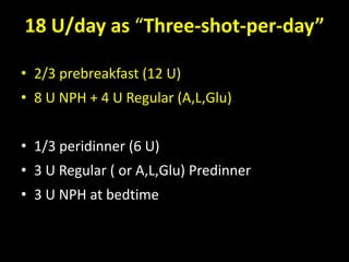 Insulin glarginePrepared  by adding 1 glycine at A21 together with 2 arginine residues at end of B chain Improved StabilityMuch better bioavailabilty Smooth peakless effect is obtained Fasting & interdigestive BGL effectively lowered irrespective of time of day Lower hypoglycemic episodesCannot be mixed with other insulins