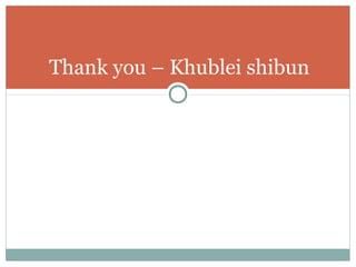 Thank you – Khublei shibun
 