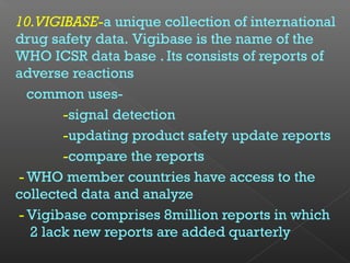 Vigibase Pharmacovigilance full information | PPT