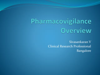 Sivasankaran V
Clinical Research Professional
Bangalore
 