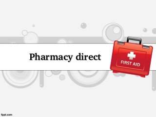 Pharmacy directPharmacy direct
 
