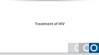 Treatment of HIV
 