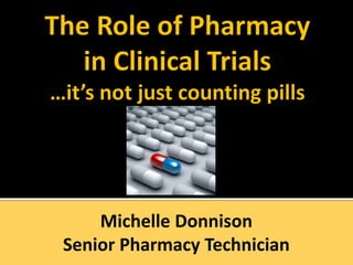 Michelle Donnison
Senior Pharmacy Technician

 