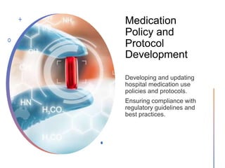 Medication
Policy and
Protocol
Development
 