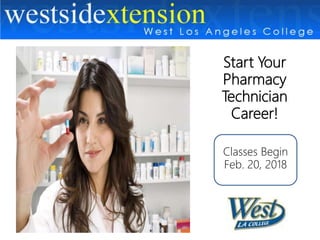 Start Your
Pharmacy
Technician
Career!
Classes Begin
Feb. 20, 2018
 