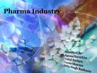 Pharma Industry
 