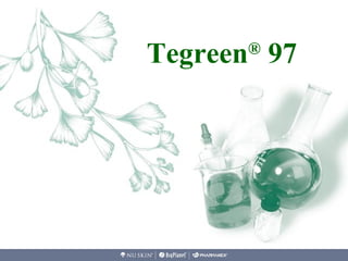 Tegreen®
97
 