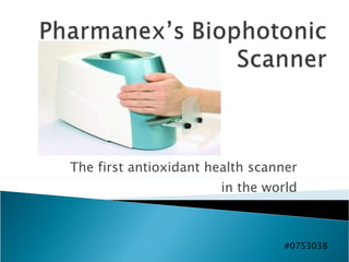 The first antioxidant health scanner in the world #0753038 