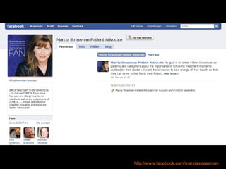 http://www.facebook.com/marciastrassman 