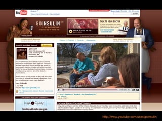 http://www.youtube.com/user/goinsulin 
