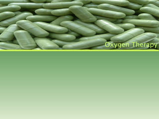 Oxygen Therapy 