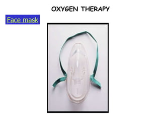 OXYGEN THERAPY Face mask 